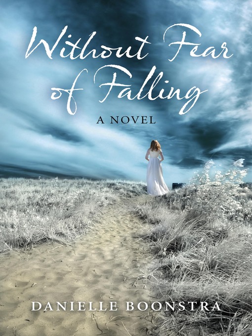 Title details for Without Fear of Falling by Danielle Boonstra - Available